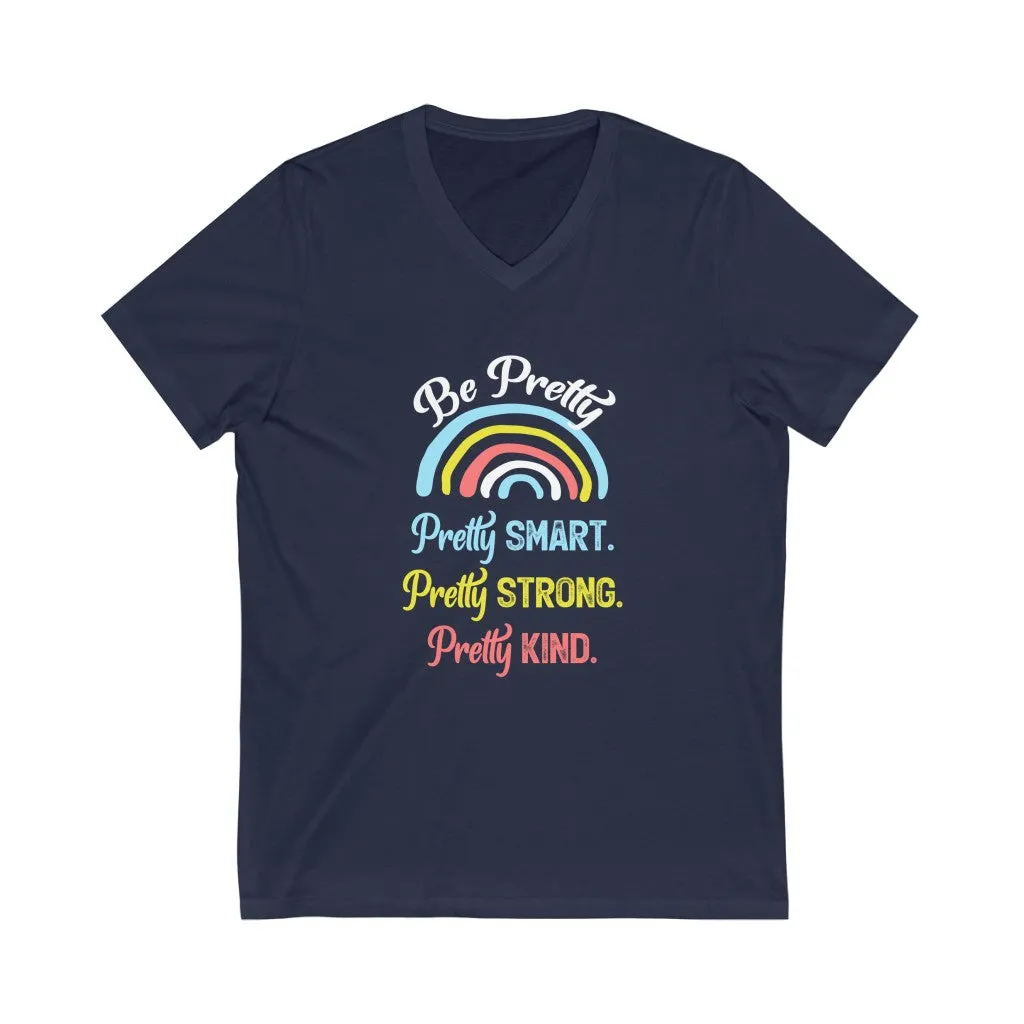 Be Pretty School Counselor Psychology Shirt | Girl Power Psychologist Gift | Unisex Jersey V-neck T-shirt